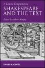 A Concise Companion To Shakespeare And The Text - Preview