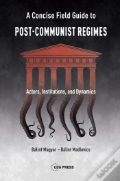 Capa do artigo A Concise Field Guide To Post-Communist Regimes