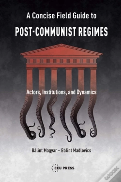 Capa do artigo A Concise Field Guide To Post-Communist Regimes