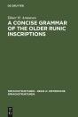 A Concise Grammar Of The Older Runic Inscriptions - Preview