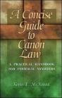 A Concise Guide To Canon Law - Preview