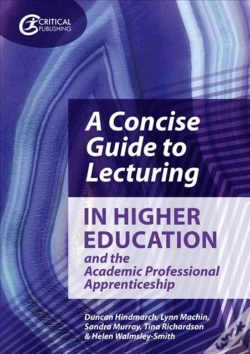 Capa do artigo A Concise Guide To Lecturing In Higher Education And The Academic Professional Apprenticeship