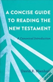Capa do artigo A Concise Guide To Reading The New Testament Â€“ A Canonical Introduction