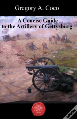 Capa do artigo A Concise Guide To The Artillery At Gettysburg