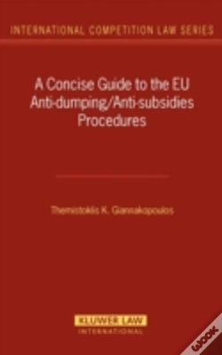 Capa do artigo A Concise Guide To The Eu Anti-Dumping/Anti-Subsidies Procedures