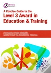 A Concise Guide To The Level 3 Award In Education And Training