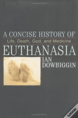 Capa do artigo A Concise History Of Euthanasia