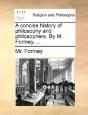 A Concise History Of Philosophy And Phil - Preview