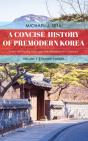 A Concise History Of Premodern Korea - Preview