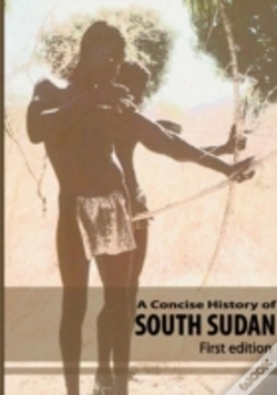 Capa do artigo A Concise History Of South Sudan