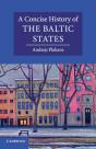 A Concise History Of The Baltic States - Preview