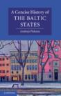 A Concise History Of The Baltic States - Preview