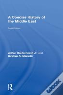 A Concise History Of The Middle East