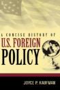 A Concise History Of U.S. Foreign Policy - Preview