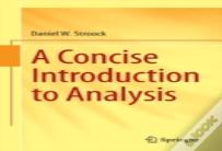 A Concise Introduction To Analysis