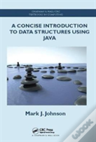 A Concise Introduction To Data Structures Using Java