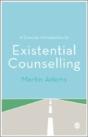 A Concise Introduction To Existential Counselling - Preview