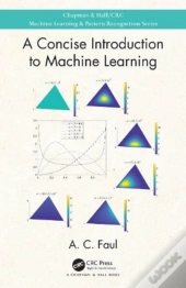 A Concise Introduction To Machine Learning