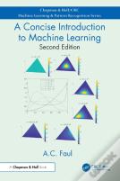 A Concise Introduction To Machine Learning