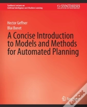 A Concise Introduction To Models And Methods For Automated Planning