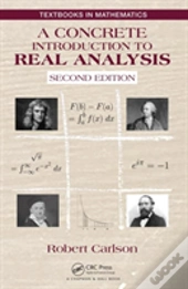 A Concrete Introduction To Real Analysis