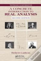 A Concrete Introduction To Real Analysis