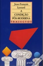 A Condição Pós-Moderna
