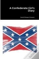 A Confederate Girl'S Diary
