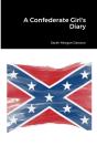 A Confederate Girl'S Diary - Preview