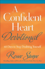 A Confident Heart Devotional Â€“ 60 Days To Stop Doubting Yourself - Preview