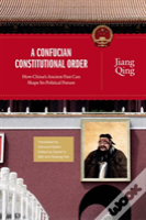 A Confucian Constitutional Order