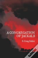 A Congregation Of Jackals