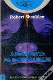 A Conquista da Imortalidade