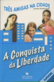 Capa do artigo A Conquista da Liberdade