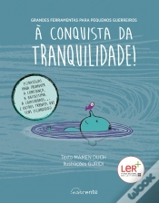 Capa do artigo À Conquista da Tranquilidade!