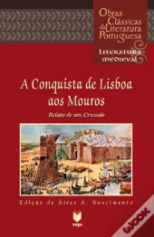 A Conquista de Lisboa aos Mouros