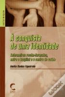 À Conquista de Uma Identidade