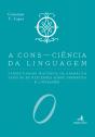 A Cons-Ciência da Linguagem  - Preview