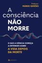 A Consciência Não Morre - Preview