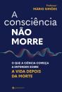 A Consciência Não Morre - Preview