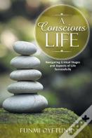 A Conscious Life