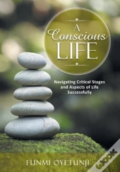 A Conscious Life