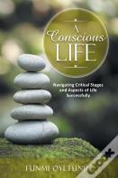 A Conscious Life