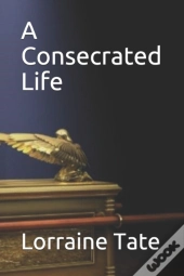 A Consecrated Life