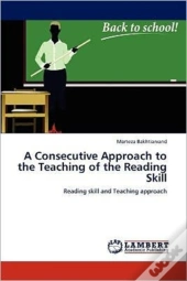 A Consecutive Approach To The Teaching Of The Reading Skill