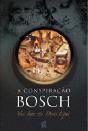 A Conspiração Bosch - Preview