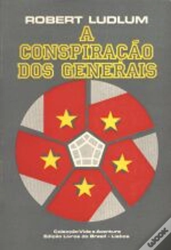 Capa do artigo A Conspiração dos Generais - Volume I