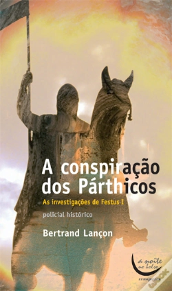 Capa do artigo A Conspiração dos Párthicos