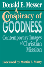 A Conspiracy Of Goodness - Preview