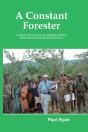 A Constant Forester - A Journey Discovering And Using The Positive Interaction Between People And Forests - Preview